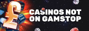 Exploring Casinos Not on Gamstop Your Guide to Exciting Online Gaming Options