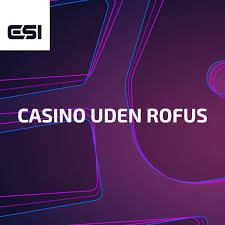 Casinoer Uden ROFUS Din Guide til Frie Spiloplevelser